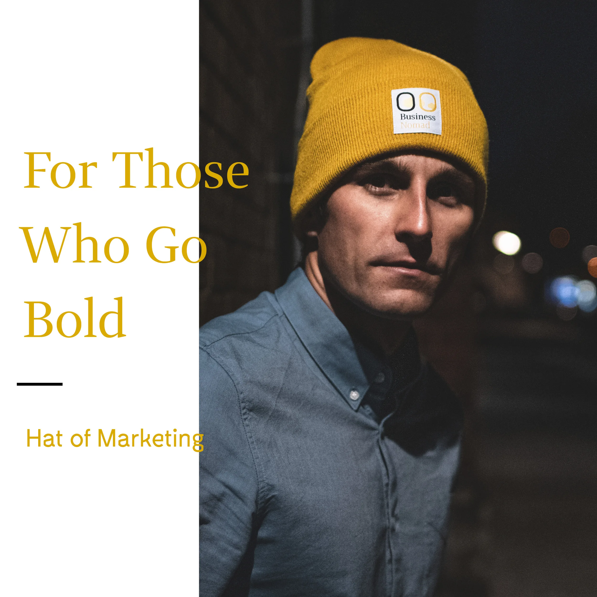 Business Nomad Hat of Marketing: Tagline